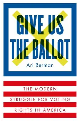 Dejte nám hlasovací lístek - Give Us the Ballot