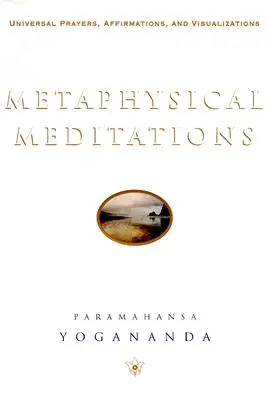 Metafyzické meditace: Vizualizace a modlitby pro univerzální lidi - tradiční čínská jóga (čínská magie). - Metaphysical Meditations: Universal Prayers, Affirmations, and Visualizations