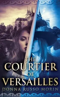 Versailleský dvořan - The Courtier Of Versailles