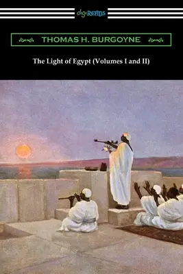Světlo Egypta (I. a II. díl) - The Light of Egypt (Volumes I and II)