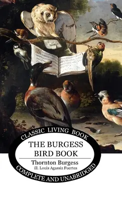 Burgessova kniha ptáků pro děti - The Burgess Bird Book for Children
