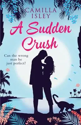 Náhlé poblouznění: Romantická komedie - A Sudden Crush: A Romantic Comedy