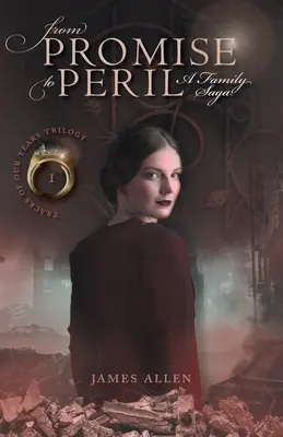 Od slibu k nebezpečí: Rodinná sága od slibu - From Promise to Peril: A Family Saga