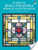 Kniha vzorů vitráží: 83 vzorů pro realizovatelné projekty - Bevels and Jewels Stained Glass Pattern Book: 83 Designs for Workable Projects