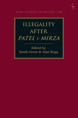 Nezákonnost po případu Patel v. Mirza - Illegality after Patel v Mirza
