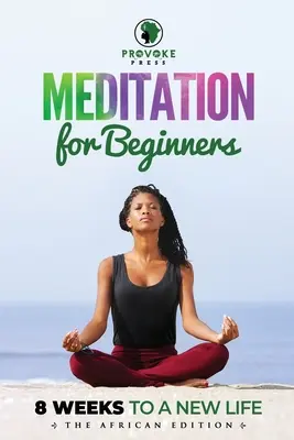Meditace pro začátečníky: A, B, C k všímavosti (Mindfulness) - Meditation for Beginners: A, B, C's to Mindfulness