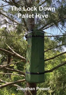 Uzamčený paletový úl - The Lockdown Pallet Hive