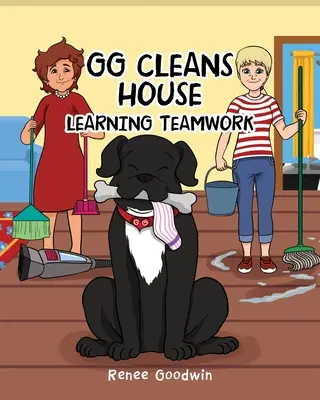 GG uklízí dům: Učí se týmové spolupráci - GG Cleans House: Learning Teamwork