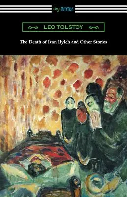 Smrt Ivana Iljiče a jiné povídky - The Death of Ivan Ilyich and Other Stories