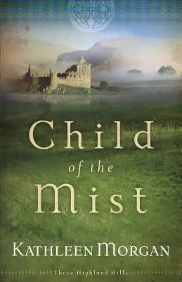 Dítě mlhy - Child of the Mist
