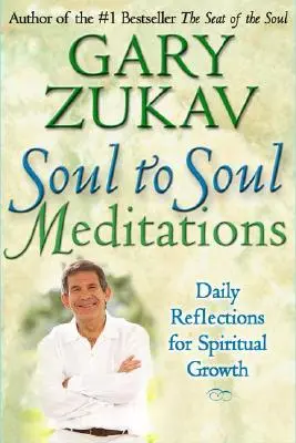 Meditace z duše do duše: Každodenní zamyšlení pro duchovní růst - Soul to Soul Meditations: Daily Reflections for Spiritual Growth