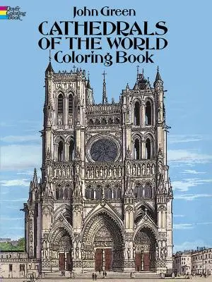 Katedrály světa Omalovánky - Cathedrals of the World Coloring Book