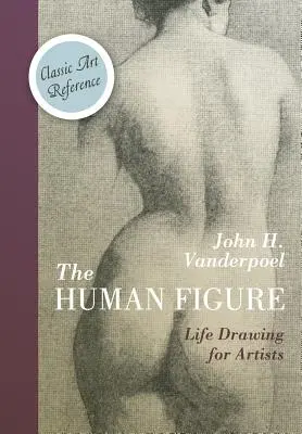 Lidská postava (Dover Anatomy for Artists) - The Human Figure (Dover Anatomy for Artists)