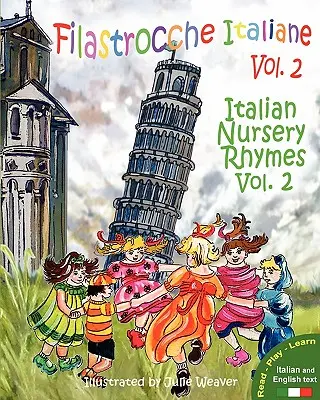 Filastrocche Italiane Volume 2 - Italské říkanky 2. díl - Filastrocche Italiane Volume 2 - Italian Nursery Rhymes Volume 2