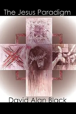 Ježíšovo paradigma - The Jesus Paradigm