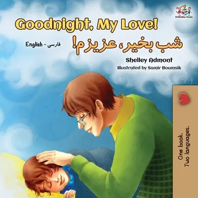 Dobrou noc, lásko moje! (Anglicko-perská dvojjazyčná kniha) - Goodnight, My Love! (English Farsi - Persian Bilingual Book)