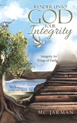 Odevzdejte Bohu svou bezúhonnost: Integrita jako křídla víry - Render Unto God Your Integrity: Integrity as Wings of Faith