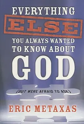 Všechno ostatní, co jste vždycky chtěli vědět o Bohu (ale báli jste se zeptat) - Everything Else You Always Wanted to Know about God (But Were Afraid to Ask)