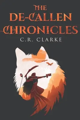 Kroniky De-Callenu - The De-Callen Chronicles