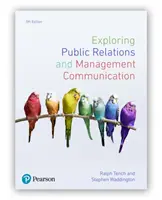 Exploring Public Relations and Management Communication, 5. vydání - Exploring Public Relations and Management Communication, 5th Edition