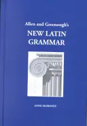 Allenova a Greenoughova nová latinská gramatika - Allen and Greenough's New Latin Grammar