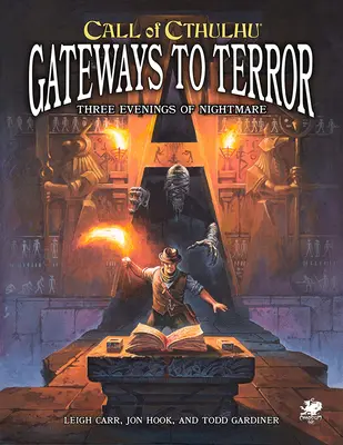 Brány hrůzy: Tři brány do noční můry - Gateways to Terror: Three Portals Into Nightmare