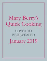 Rychlé vaření Mary Berryové - Mary Berry's Quick Cooking