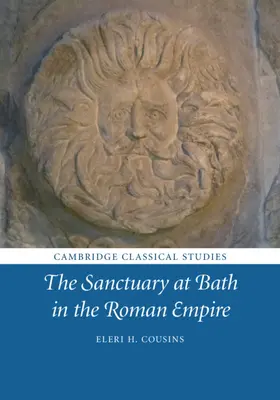 Svatyně v Bathu v římské říši - The Sanctuary at Bath in the Roman Empire
