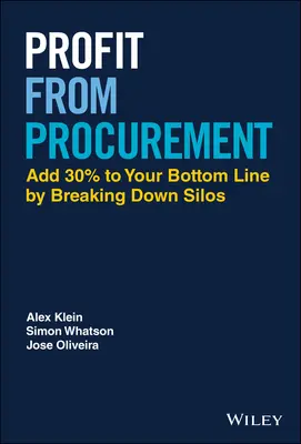 Zisk z veřejných zakázek: Odbouráním silových struktur zvýšíte svůj hospodářský výsledek o 30 % - Profit from Procurement: Add 30% to Your Bottom Line by Breaking Down Silos