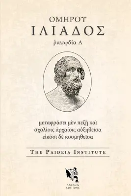 Edice Dolphin: Homer, Iliada 1 - Dolphin Editions: Homer, Iliad 1