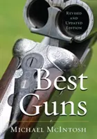 Nejlepší zbraně, revidované a aktualizované - Best Guns, Revised and Updated