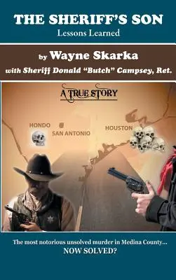 Šerifův syn: Šerifův šerif: Lekce, které jsem se naučil - The Sheriff's Son: Lessons Learned