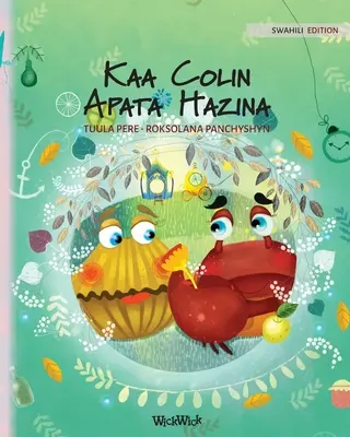 Kaa Colin Apata Hazina: Svahilské vydání knihy Krab Colin najde poklad - Kaa Colin Apata Hazina: Swahili Edition of Colin the Crab Finds a Treasure