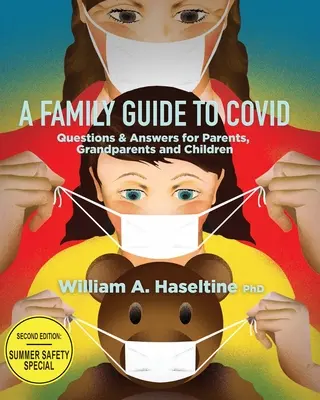 Průvodce pro rodiny s Covidem: Otázky a odpovědi pro rodiče, prarodiče a děti - A Family Guide to Covid: Questions & Answers for Parents, Grandparents and Children
