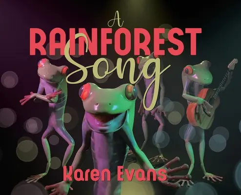 Píseň o deštném pralese - A Rainforest Song