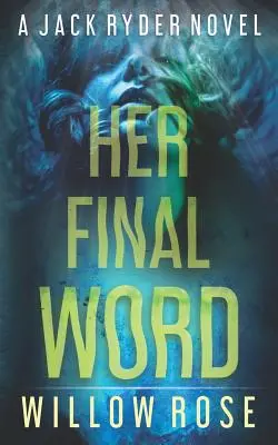 Její poslední slovo - Her Final Word