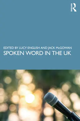 Mluvené slovo ve Velké Británii - Spoken Word in the UK