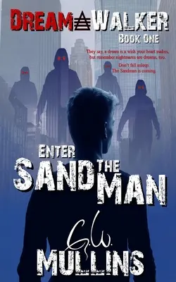 Vstupte k písečnému muži - Enter The Sand Man