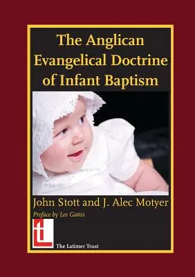 Anglikánská evangelická nauka o křtu dětí - The Anglican Evangelical Doctrine of Infant Baptism
