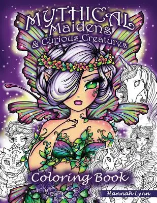 Bájné panny a zvědavá stvoření Omalovánky - Mythical Maidens & Curious Creatures Coloring Book