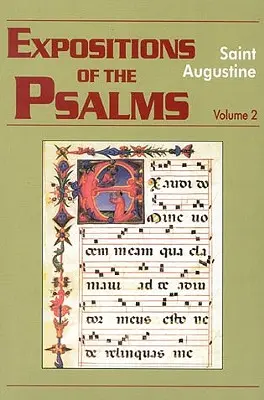 Výklady žalmů, 2. díl: Žalmy 33-50 - Expositions of the Psalms, Volume 2: Psalms 33-50