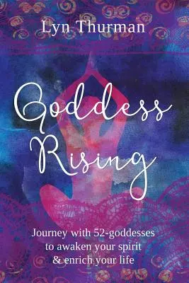 Vzestup bohyně - Goddess Rising