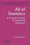 Všechny statistiky: Stručný kurz statistické inference - All of Statistics: A Concise Course in Statistical Inference