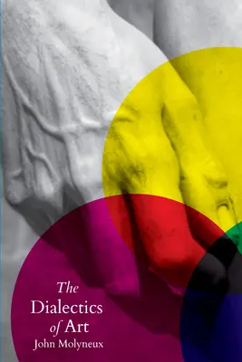 Dialektika umění - The Dialectics of Art