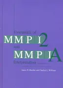 Základy interpretace Mmpi-2 a Mmpi-A - Essentials of Mmpi-2 and Mmpi-A Interpretation