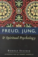 Freud, Jung a duchovní psychologie: (Cw 143, 178, 205) - Freud, Jung, and Spiritual Psychology: (cw 143, 178, 205)