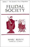 Feudální společnost, 1. díl - Feudal Society, Volume 1