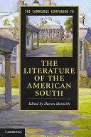 The Cambridge Companion to the Literature of the American South (Cambridgeský průvodce literaturou amerického Jihu) - The Cambridge Companion to the Literature of the American South