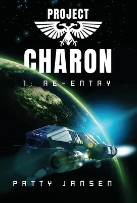 Projekt Charon 1: Opětovný vstup - Project Charon 1: Re-entry