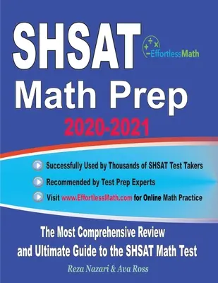 SHSAT Math Prep 2020-2021: Nejkomplexnější přehled a průvodce testem SHSAT z matematiky - SHSAT Math Prep 2020-2021: The Most Comprehensive Review and Ultimate Guide to the SHSAT Math Test